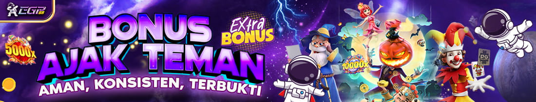 BONUS EXTRA AJAK TEMAN 100% DEPOSIT AWAL