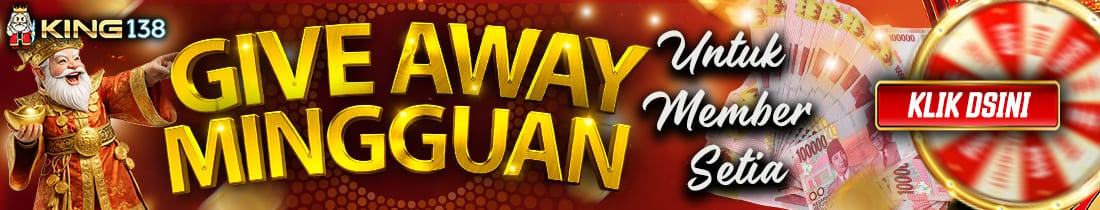 KING138 GIVEAWAY SETIAP KAMIS