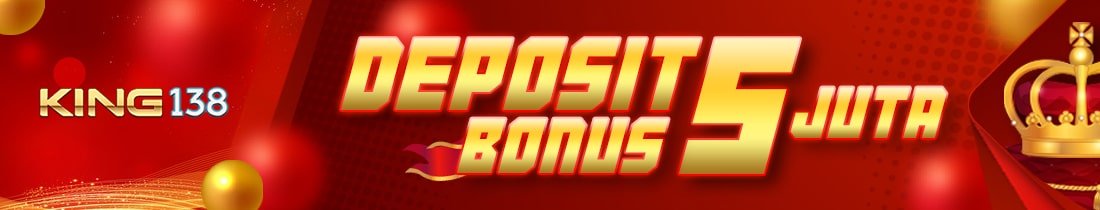 Deposit Bonus 5 Juta