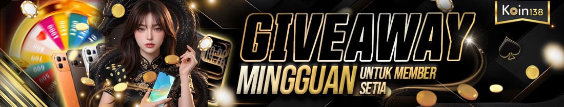KOIN138 GIVEAWAY SETIAP SELASA