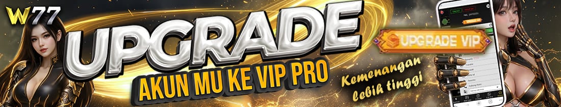 CLAIM UPGRADE VIP W77